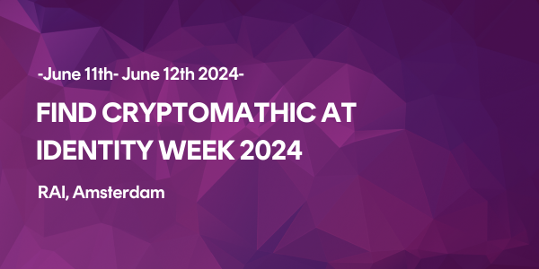 FIND CRYPTOMATHIC AT IDENTITY WEEK 2024